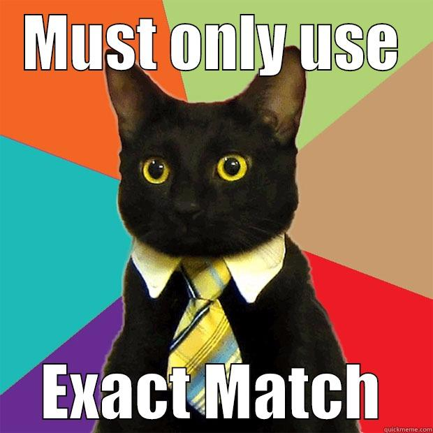 exact match meme exact match meme